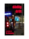 Dödlig drift eBook
